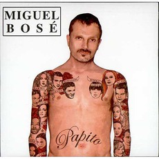 Papito mp3 Album by Miguel Bose