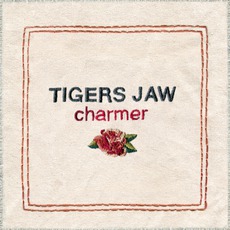 Charmer mp3 Album by Tigers Jaw