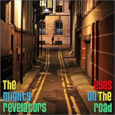 Eyes On The Road mp3 Album by The Mighty Revelators