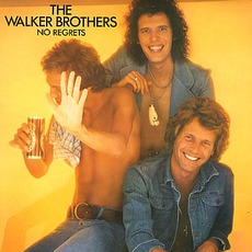 No Regrets mp3 Album by The Walker Brothers