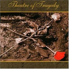 Theatre Of Tragedy mp3 Album by Theatre Of Tragedy