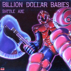 Battle Axe mp3 Album by Billion Dollar Babies