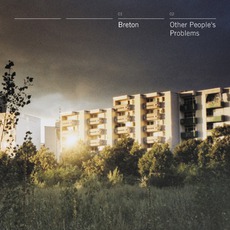 Other People's Problems mp3 Album by Breton