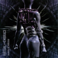 Escape To Insane (Special Edition) mp3 Album by Virtual><Embrace
