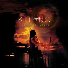 Kitaro Quintessential mp3 Artist Compilation by Kitaro (喜多郎)