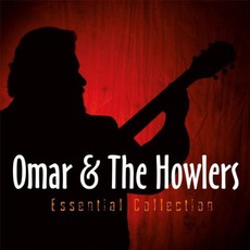 Essential Collection mp3 Artist Compilation by Omar & The Howlers