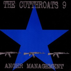 Anger Management mp3 Album by Cutthroats 9