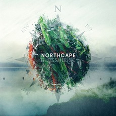 Glasshouse mp3 Album by Northcape