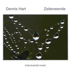 Zeitenwende mp3 Album by Dennis Hart