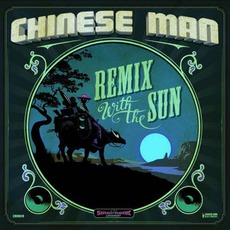 Remix With The Sun mp3 Remix by Chinese Man