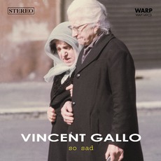 So Sad mp3 Single by Vincent Gallo