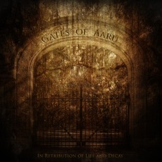 In Retribution Of Life And Decay mp3 Album by Gates Of Aaru