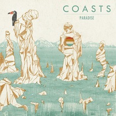 Paradise mp3 Album by Coasts