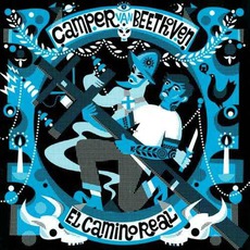 El Camino Real mp3 Album by Camper Van Beethoven