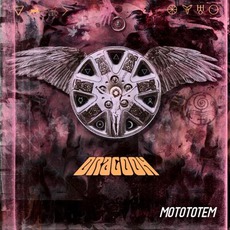 Motototem mp3 Album by Dragoon