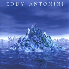 When Water Became Ice mp3 Album by Eddy Antonini