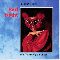 Red Night mp3 Album by Blue Knights