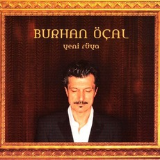Yeni Rüya mp3 Album by Burhan Öçal