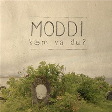 Kæm Va Du? mp3 Album by Moddi