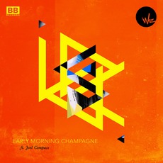 Early Morning Champagne mp3 Album by Woz