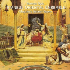 Sultan's Secret Door mp3 Album by Istanbul Oriental Ensemble