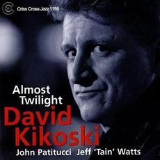 Almost Twilight mp3 Album by David Kikoski