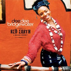 Red Earth: A Malian Journey mp3 Album by Dee Dee Bridgewater
