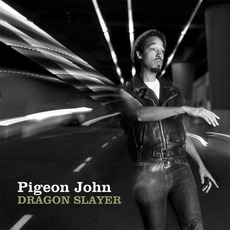 Dragon Slayer mp3 Album by Pigeon John