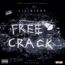 Free Crack mp3 Artist Compilation by Lil Bibby