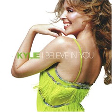 I Believe In You mp3 Single by Kylie Minogue