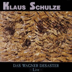 Das Wagner Desaster mp3 Live by Klaus Schulze