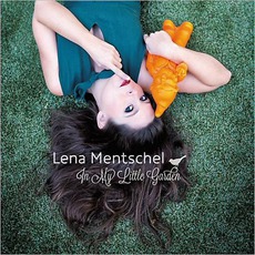 In My Little Garden mp3 Album by Lena Mentschel