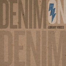 Denim On Denim mp3 Album by Library Voices