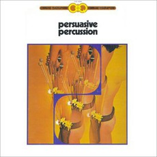 Persuasive Percussion mp3 Album by Terry Snyder And The All Stars