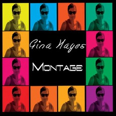 Montage mp3 Album by Gina Hayes