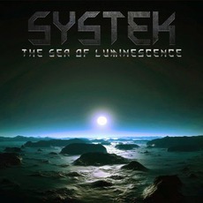 The Sea Of Luminescence mp3 Album by Systek