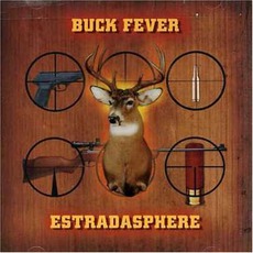 Buck Fever mp3 Album by Estradasphere