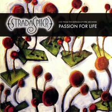 Passion For Life mp3 Album by Estradasphere