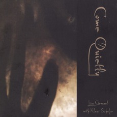 Come Quietly mp3 Album by Lisa Gerrard With Klaus Schulze