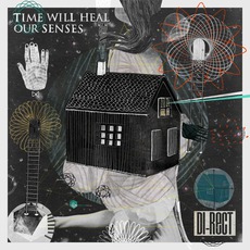 Time Will Heal Our Senses mp3 Album by Di-Rect