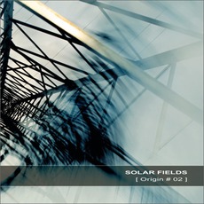 [ Origin # 02 ] mp3 Album by Solar Fields