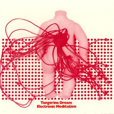 Electronic Meditation (Re-Issue) mp3 Album by Tangerine Dream