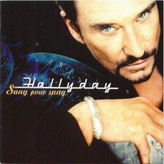 Sang Pour Sang mp3 Album by Johnny Hallyday