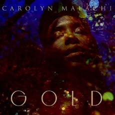 Gold mp3 Album by Carolyn Malachi