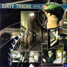 Night Man (Re-Issue) mp3 Album by Dirty Tricks
