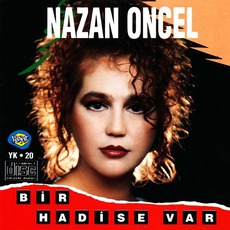 Bir Hadise Var mp3 Album by Nazan Öncel