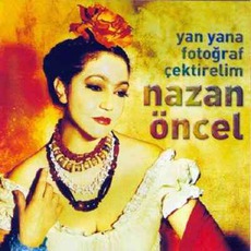 Yan Yana Fotoğraf Çektirelim mp3 Album by Nazan Öncel