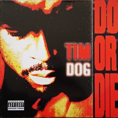 Do Or Die mp3 Album by Tim Dog