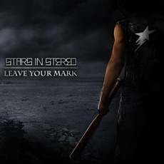 Leave Your Mark mp3 Album by Stars In Stereo