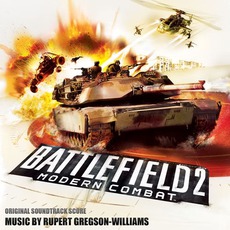 Battlefield 2: Modern Combat mp3 Soundtrack by Rupert Gregson-Williams